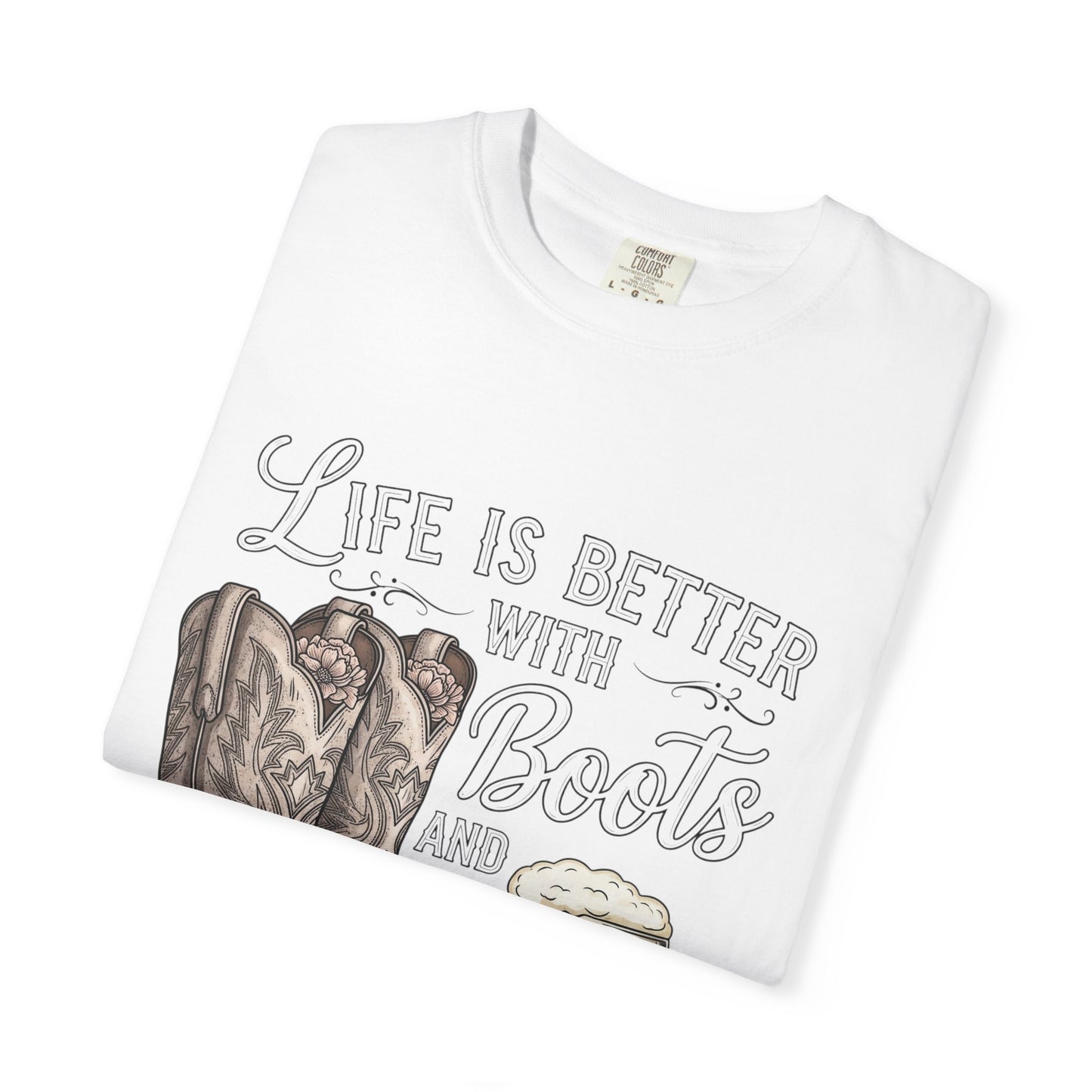 Life is Better with Boots and Beer T-Shirt, Cowboy Tee, Rustic Apparel, Western Style Shirt, Gift for Beer Lovers