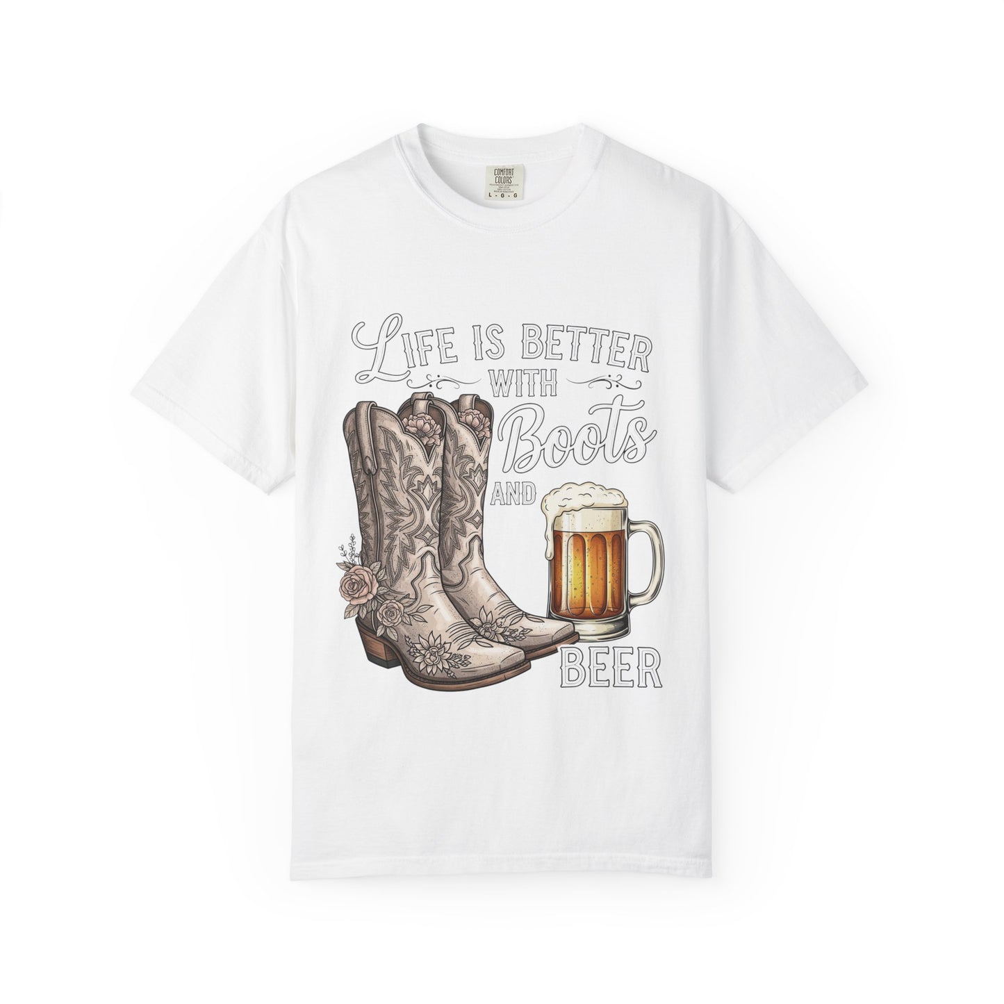Life is Better with Boots and Beer T-Shirt, Cowboy Tee, Rustic Apparel, Western Style Shirt, Gift for Beer Lovers
