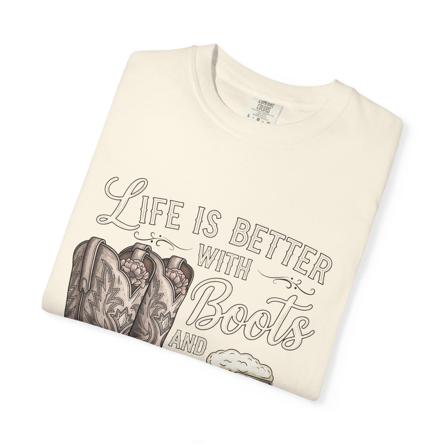 Life is Better with Boots and Beer T-Shirt, Cowboy Tee, Rustic Apparel, Western Style Shirt, Gift for Beer Lovers