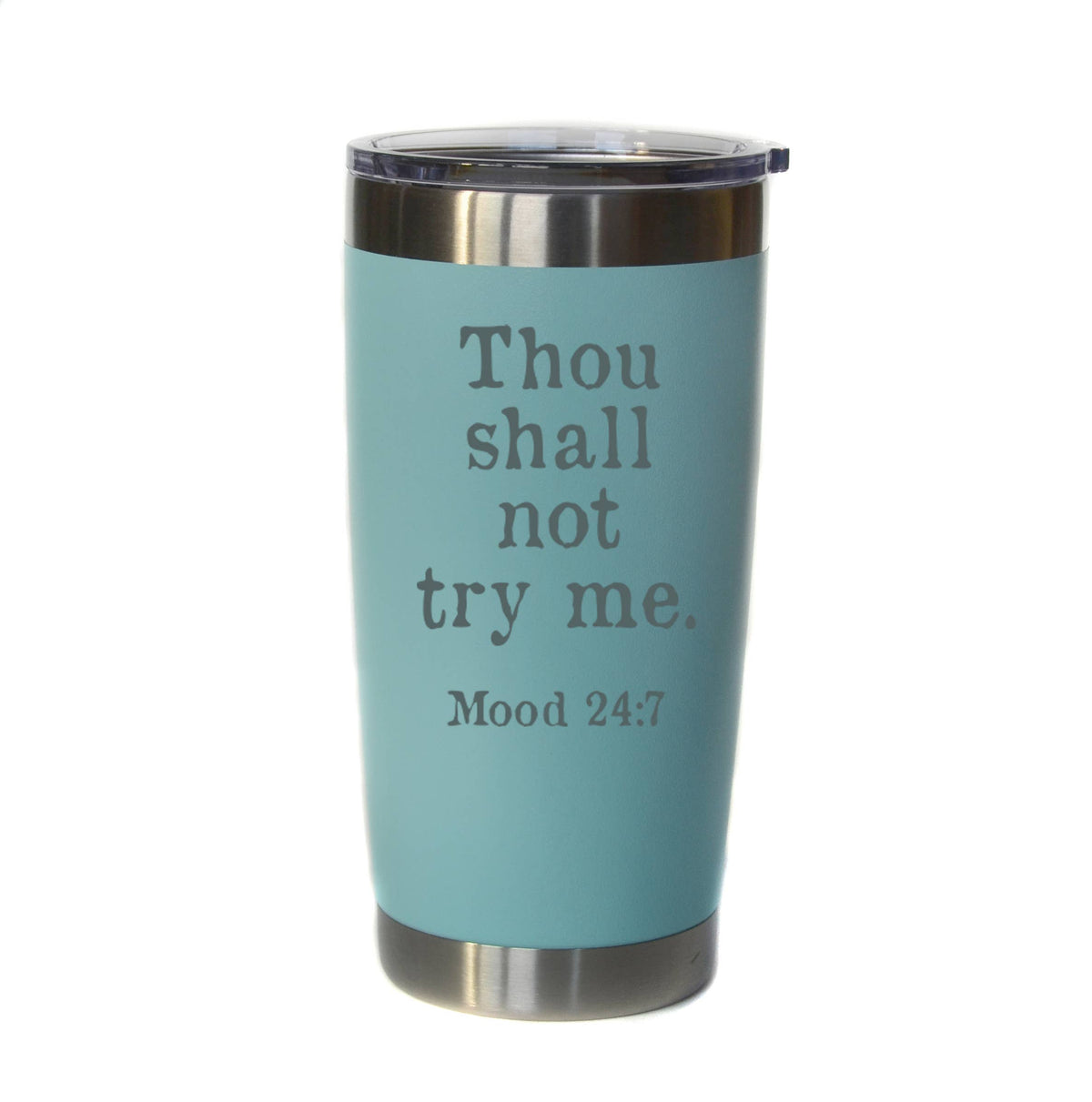 20 oz "Thou Shall Not Try Me" Engraved Mom Mug